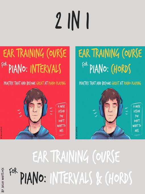Title details for Ear Training Course for Piano by Julia Whitlock - Wait list